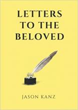 Jason Kanz PWE - Letters to the Beloved 10/2/22 Jason Kanz PWE - Letters to the Beloved 10/2/22